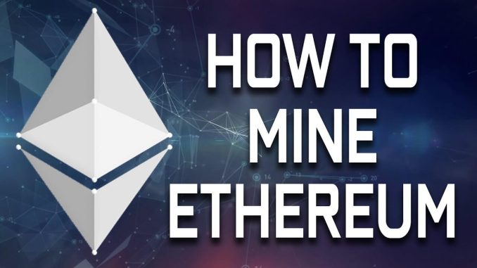 How To Mine Ethereum (Very Easy) (2021)