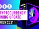 Bitcoin & Cryptocurrency Mining Update – March 2021 Industry News & Insight