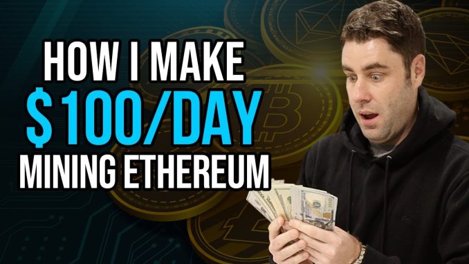 How I Make $100 Passive Income Per Day Mining Ethereum!