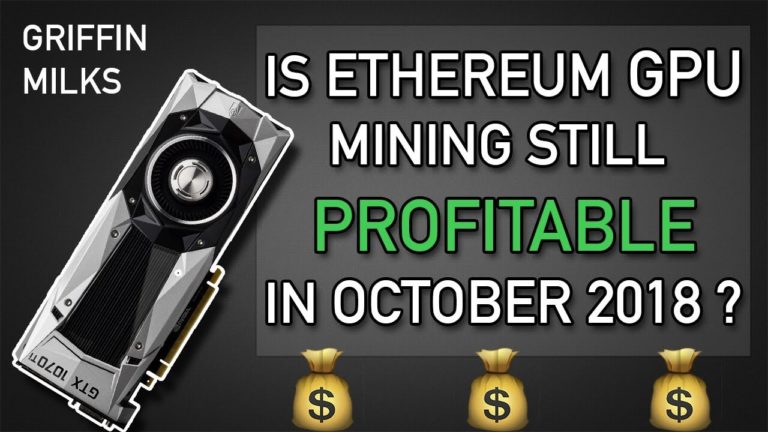 Is-Ethereum-Mining-Still-Profitable-in-October-2018-GPU.jpg