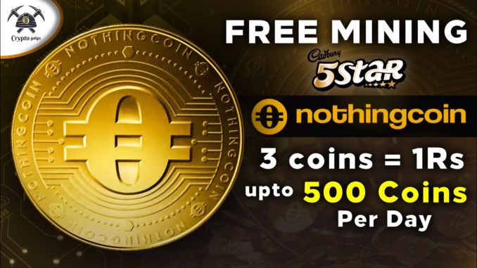 Free Mining - Nothingcoin ( Cadbury5star ) 3 Coins = 1RS Limited Coins Only Hurry up!!!