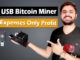 Start Bitcoin Mining with USB Miner | No Expenses Only Profit | USB Bitcoin Miner