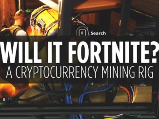 Will-a-Cryptocurrency-Mining-Rig-Play-Fornite-Will-It.jpg