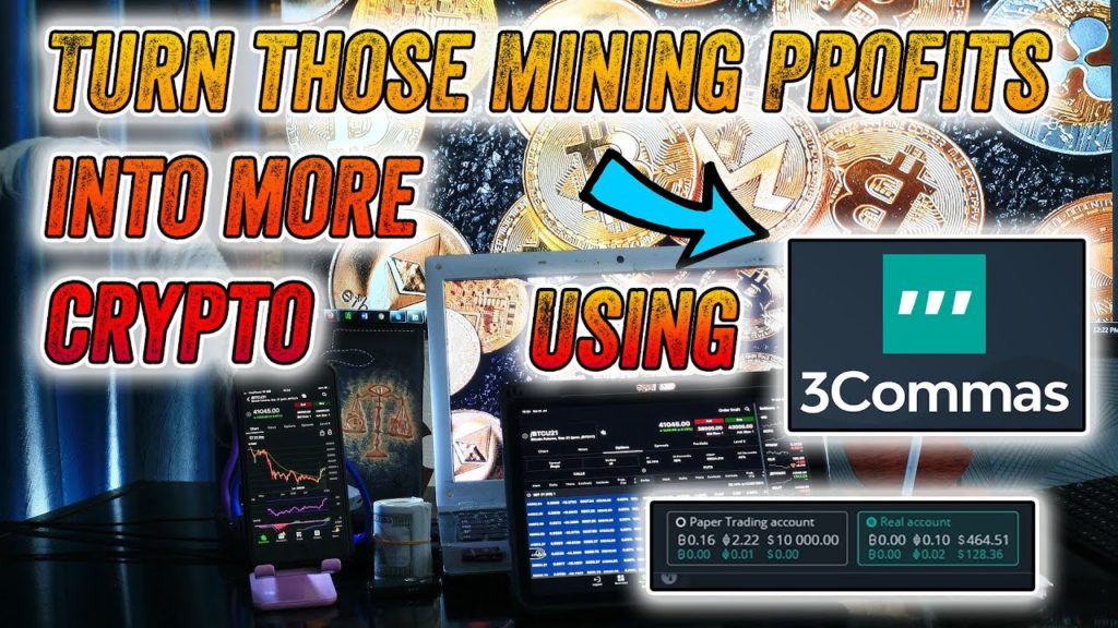 3commas-Turn-Crypto-Mining-profits-into-more-Cryptocurrency.jpg