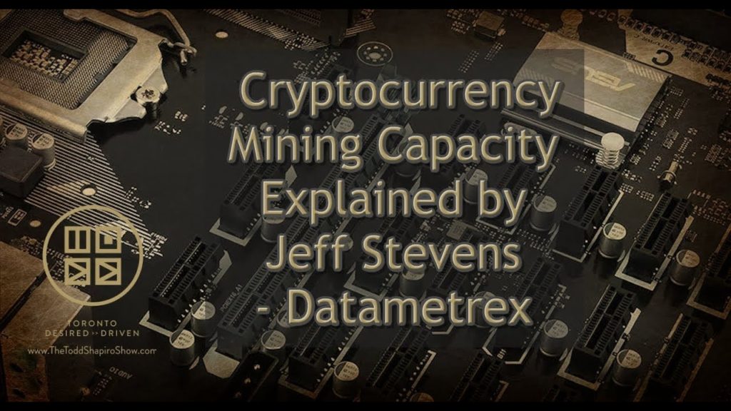 Cryptocurrency-Mining-Capacity-Explained-by-Jeff-Stevens-Datametrex.jpg